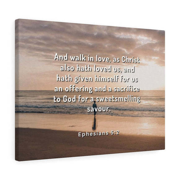 Scripture Sign Walk In Love Ephesians 5:2 Bible Verse Canvas Christian Wall Art